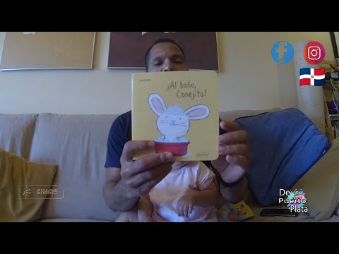 Chloe nos Leer sus Libros Favoritos ¡Al baño conejito! y  ¡Cosquillas y a la Cama!