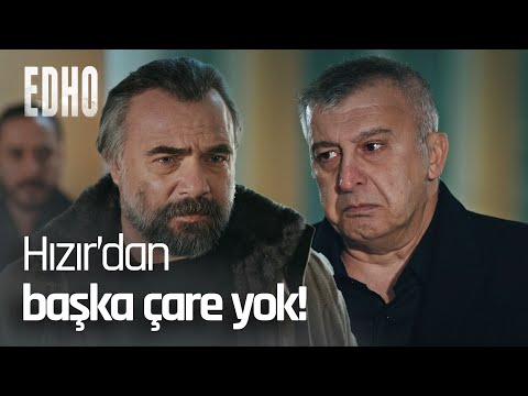 Tufan, Hızır'ın eline düşüyor! - EDHO Efsane Sahneler