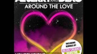 Al Jerry & Dexo - AROUND THE LOVE (Ugostar Remix)
