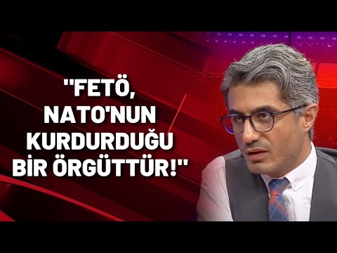 Barış Pehlivan: FETÖ, bizzat NATO'nun kurdurduğu bir örgütlenmedir!