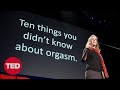 Mary Roach 10 things you didn t know about orgasm TED