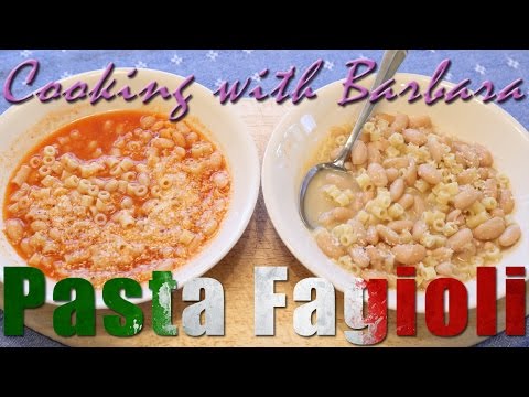 Pasta e Fagioli - Cooking with Barbara - UCoxvlxUuPIFRfsnV4NobLyw