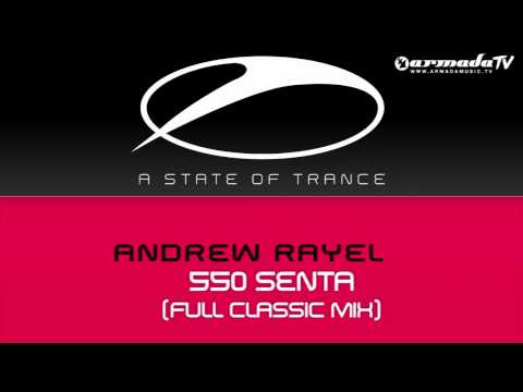 Andrew Rayel - 550 Senta (Full Classic Mix) - UCalCDSmZAYD73tqVZ4l8yJg