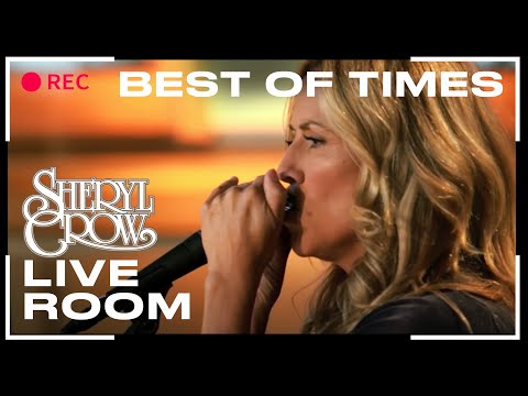 Sheryl Crow - Best of Times
