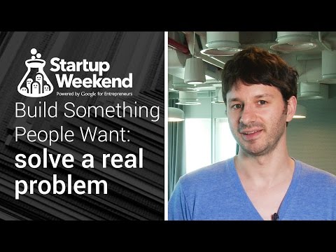 Build something people want: Solving real problems - UC_x5XG1OV2P6uZZ5FSM9Ttw