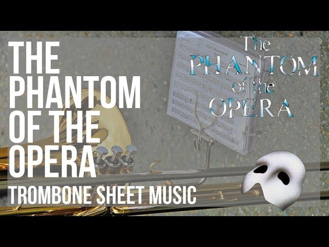 The Baritone Trombone in Phantom of the Opera: Free Music