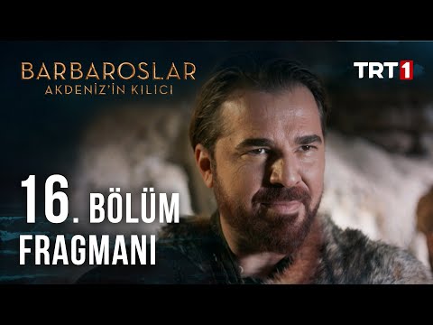 Barbaroslar Akdeniz'in Kılıcı 16. Bölüm Fragmanı