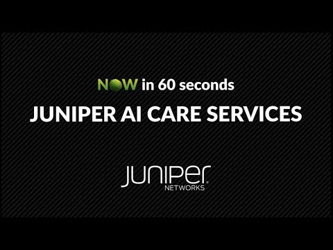 Proactive network support with Juniper AI Care Services