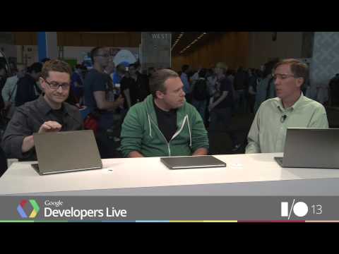 Google Developers Live at I/O 2013 - The Chromebook Pixel - UC_x5XG1OV2P6uZZ5FSM9Ttw