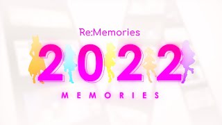 2022 Memories