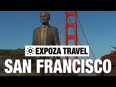 San Francisco (USA) Vacation Travel Video Guide - UC3o_gaqvLoPSRVMc2GmkDrg