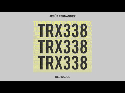 Jesús Fernández - Old Skool [Tech House]