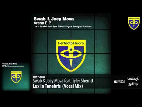 Swab & Joey Mova feat. Tyler Sherritt - Lux In Tenebris  (Vocal Mix) - UCGZXYc32ri4D0gSLPf2pZXQ