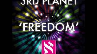 3rd Planet - Freedom (Original Mix)