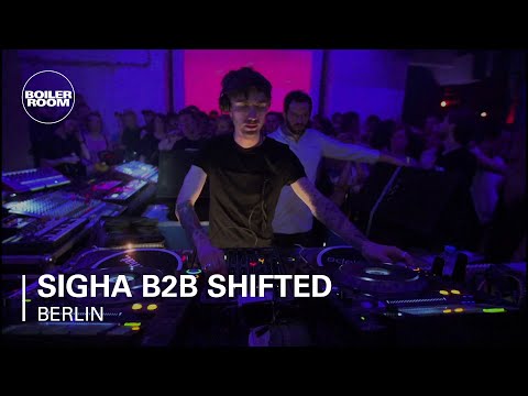 Sigha B2B shifted Boiler Room Berlin Dj Set - UCGBpxWJr9FNOcFYA5GkKrMg