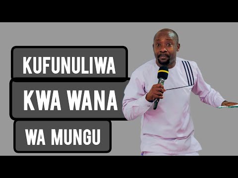 KUFUNULIWA KWA WANA WA MUNGU - ASKOFU GWAJIMA