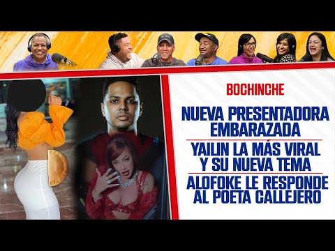 PRESENTADORA EMBARAZADA - YAILIN FT ANUEL AA - Alofoke le Responde al POETA - El Bochinche