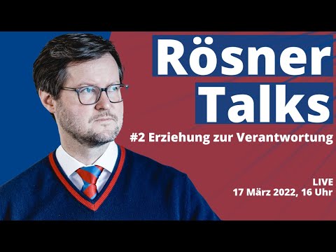 Stiftung Louisenlund - Erziehung zur Verantwortung - Rösner Talks 2022_02