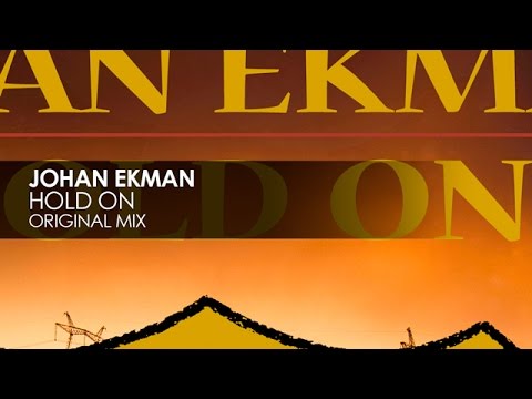 Johan Ekman - Hold On - UCvYuEpgW5JEUuAy4sNzdDFQ