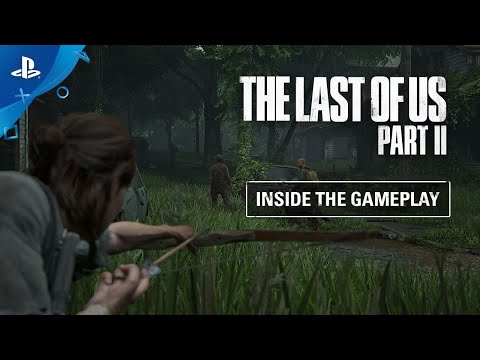 The Last of Us Part II - Inside the Gameplay| PS4, deutsch