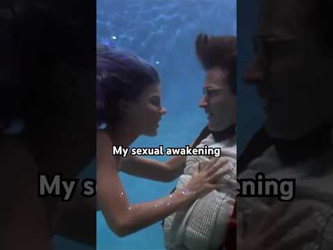 My sexual awakening movie moment...