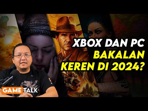 Xbox dan PC Bakalan Keren di 2024?