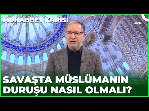 Bir Müslümanın Duruşu Nasıl Olmalı? | Prof. Dr. Mustafa Karataş ile Muhabbet Kapısı