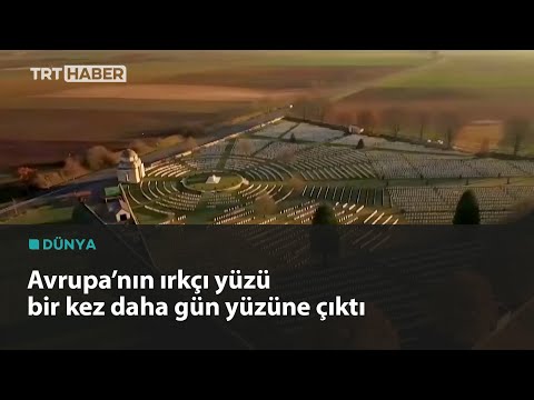 Avrupa’nın ırkçı yüzü: 1. Dünya Savaşı’ndaki askerler unutuldu