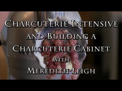 Charcuterie Intensive & Building A Charcuterie Cabinet