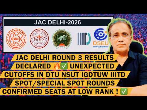 🔥 JAC Delhi 2026 Spot Round Explained | Official Dates, Eligibility, Documents & Live Q&A : DTU NSIT