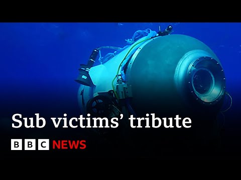 Families pay tribute to Titanic sub victims - BBC News