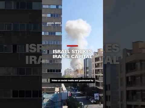 Israel strikes Iran’s capital