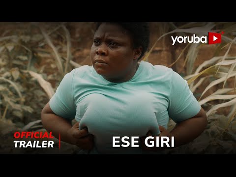 Ese Giri Yoruba Movie 2025 | Official Trailer | Now Showing On Yorubaplus