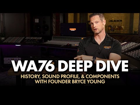 WA76 Discrete FET Compressor | Deep Dive With Founder Bryce Young