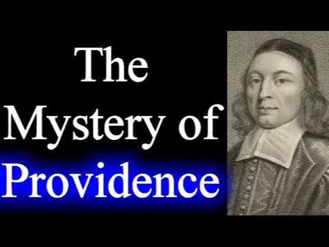 The Mystery of Providence - Puritan John Flavel Audio Books