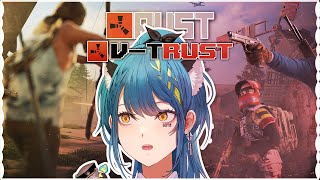 【RUST RP】V-Trust or not to trust?!【#VSPOEN #RemiaAotsuki】