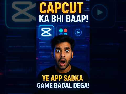 CapCut Ka Bhi Baap! 🔥 CapCut Ka Khel Khatam| Ye App Sabka Game Badal Dega