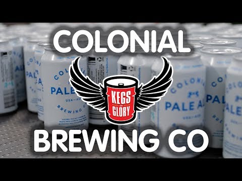 Colonial Brewing Co. | Kegs of Glory