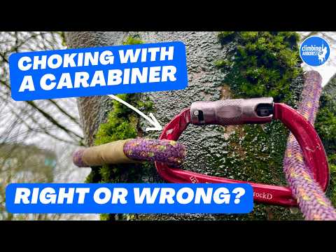 Choking with a carabiner - Dangerous or Safe?? Tree climbing system