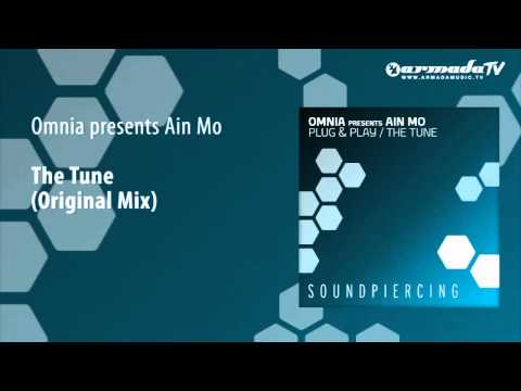 Omnia presents Ain Mo - The Tune (Original Mix) - UCGZXYc32ri4D0gSLPf2pZXQ