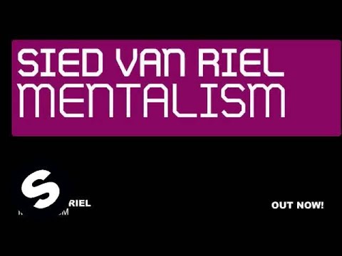 Sied Van Riel - Mentalism (Original Mix) - UCpDJl2EmP7Oh90Vylx0dZtA