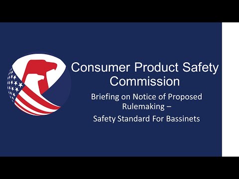 Commission Meeting | Briefing on Notice of Proposed Rulemaking: Safety
Standard For Bassinets