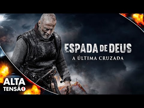 Espada de Deus - A Última Cruzada ? Filme Completo Dublado ? Filme de Ação | Alta Tensão