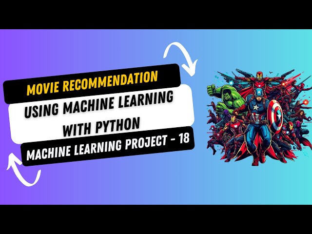 Building a Movie Recommendation System with Machine Learning