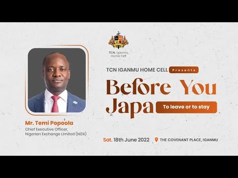 Before you Japa: Mr Temi Popoola(CFA) Chief Executive Officer, Nigerian Exchange (NGX) Ltd