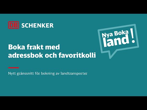 3. Boka frakt med adressbok och favoritkolli | Nya boka landtransport | DB Schenker Sverige