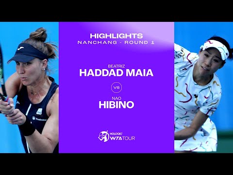 Beatriz Haddad Maia vs. Nao Hibino | 2023 Nanchang Round 1 | WTA Match Highlights