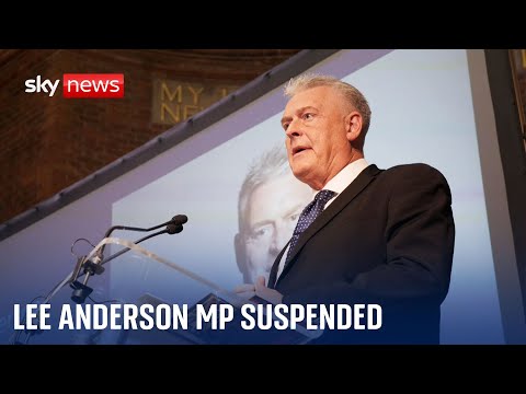 Lee Anderson MP suspended from the Conservative Party