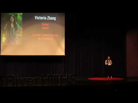 Lessons from the Pandemic | Victoria Zhang | TEDxRiverHillHS