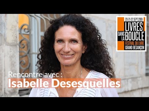 Vidéo de Isabelle Desesquelles